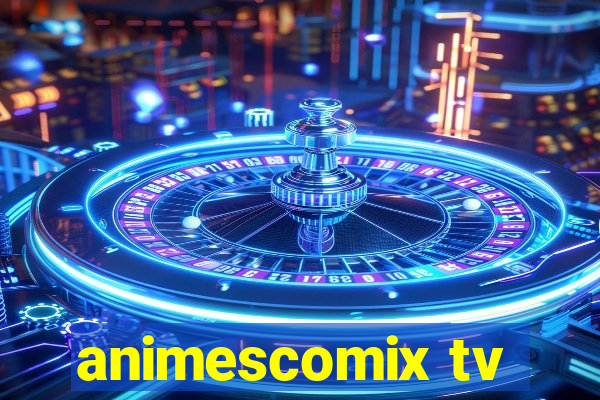 animescomix tv